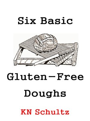 cover image of Six Basic Gluten-Free Doughs
